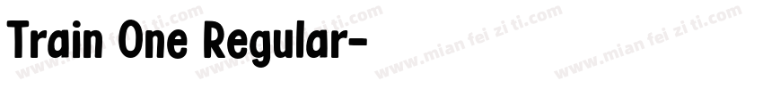 Train One Regular字体转换